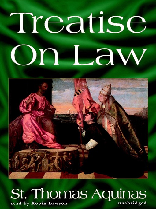 Title details for Treatise on Law by Saint Thomas Aquinas - Available